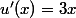 u'(x) = 3x